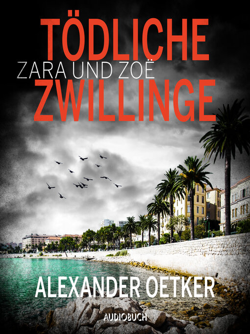 Title details for Zara und Zoë by Alexander Oetker - Wait list